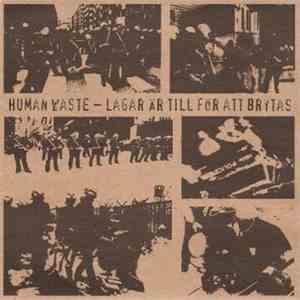Human Waste - Lagar Är Till För Att Brytas download free