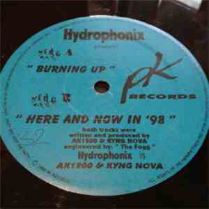 Hydrophonix - Burning Up / Here And Now In '98 download free