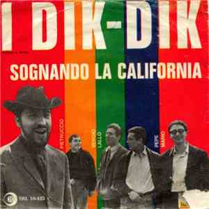 I Dik Dik - Sognando La California download free