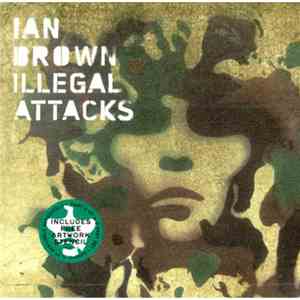 Ian Brown - Illegal Attacks download free