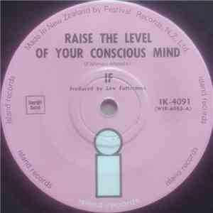 IF  - Raise The Level Of Your Conscious Mind download free