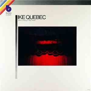 Ike Quebec - With A Song In My Heart download mp3 flac