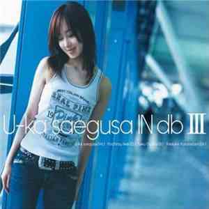 三枝夕夏 IN db - U-ka saegusa IN db Ⅲ download free