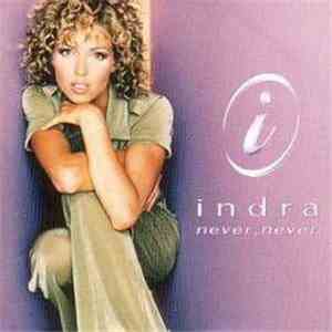 Indra - Never, Never download free