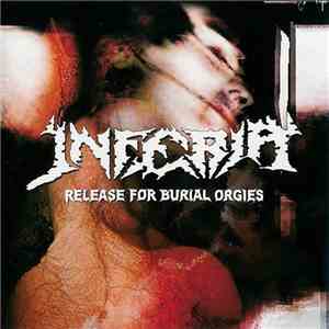 Inferia - Release For Burial Orgies download free