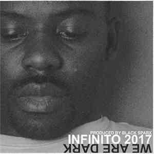 Infinito 2017 - We Are Dark download free