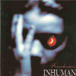 Inhuman - Foreshadow download free