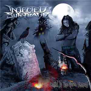 Injected Sufferage - Denial In The Grave Torment download free