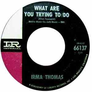Irma Thomas - Take A Look / What Are You Trying To Do download free