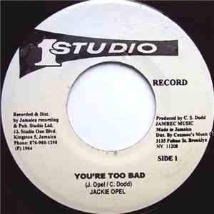 Jackie Opel - You're Too Bad download free
