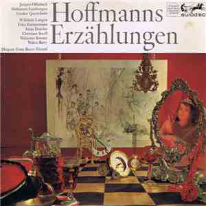 Jacques Offenbach - Hoffmanns Erzählungen - Großer Querschnitt download free Jacques Offenbach - Hoffmanns Erzählungen - Großer Querschnitt download mp3 flac