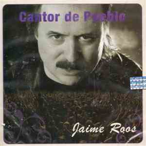 Jaime Roos - Cantor De Pueblo download free