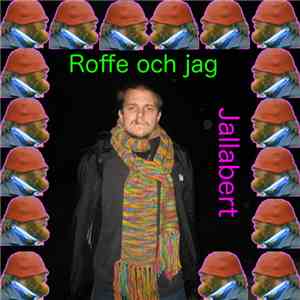 Jallabert - Roffe och jag download free