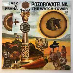 Jazz Q Praha - Pozorovatelna (The Watch-Tower) download free