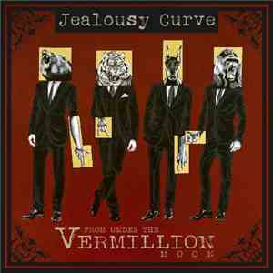 Jealousy Curve - From Under The Vermillion Moon download free