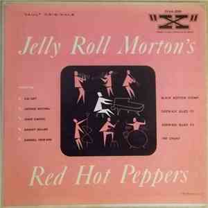 Jelly Roll Morton - Jelly Roll Morton's Red Hot Peppers download free