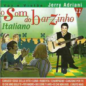 Jerry Adriani - O Som Do Barzinho Italiano 11 download mp3 flac