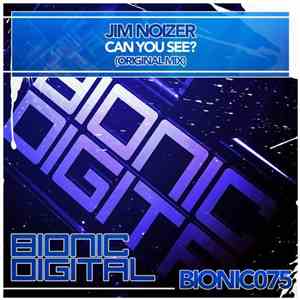 Jim Noizer - Can You See? download free
