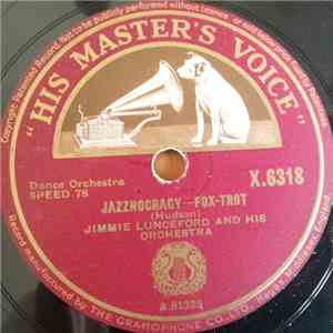 Jimmie Lunceford And His Orchestra - Jazznocracy / Chillun Get Up download free