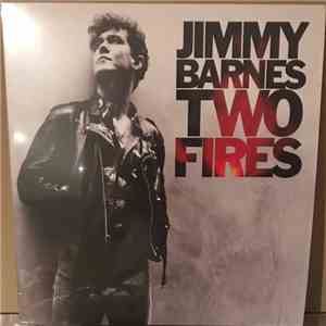 Jimmy Barnes - Two Fires download free