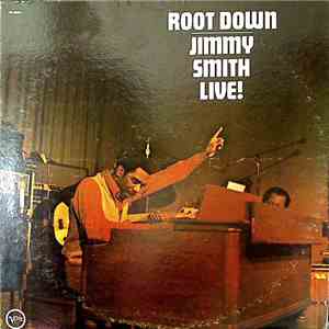 Jimmy Smith - Root Down - Jimmy Smith Live! download free