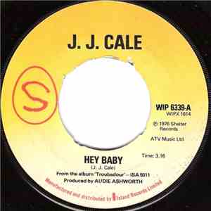 J.J. Cale - Hey Baby download free
