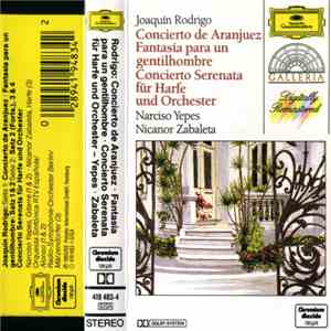 Joaquín Rodrigo - Narciso Yepes · Nicanor Zabaleta - Concierto De Aranjuez · Fantasía Para Un Gentilhombre · Concierto Serenata Für Harfe Und Orchester download free