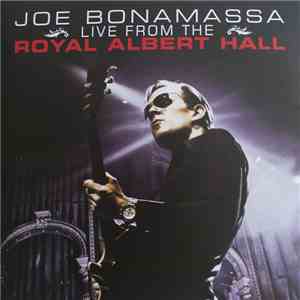 Joe Bonamassa - Live From The Royal Albert Hall download free