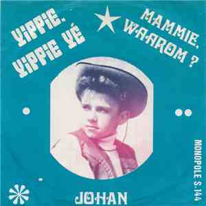 Johan  - Mammie, Waarom ? download free