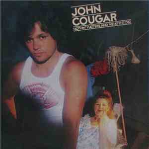 John Cougar - Nothin' Matters And What If It Did download free