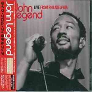 John Legend - Live From Philadelphia download free