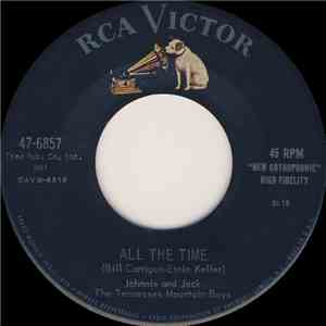 Johnnie And Jack / The Tennessee Mountain Boys - All The Time download free