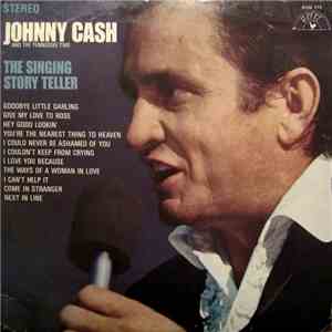 Johnny Cash And The Tennessee Two - The Singing Story Teller download free