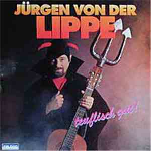 Jürgen Von Der Lippe - Teuflisch Gut! download free