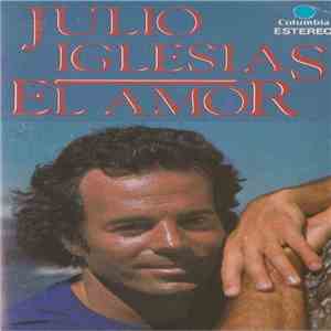 Julio Iglesias - El Amor download free