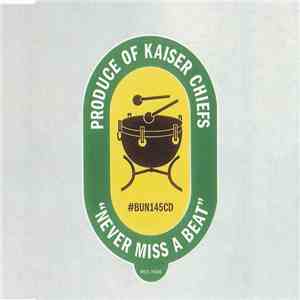 Kaiser Chiefs - Never Miss A Beat download free