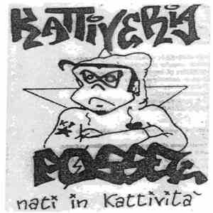 Kattiveria Posse - Nati In Kattività download free
