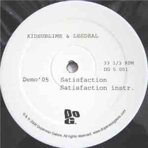 Kidsublime & Lesdeal - Satisfaction / Drop Bombs download free
