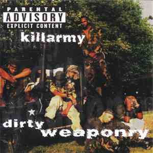 Killarmy - Dirty Weaponry download free