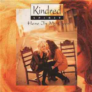 Kindred Spirit  - Here In My Eyes download free
