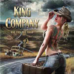 King Company - One For The Road download free