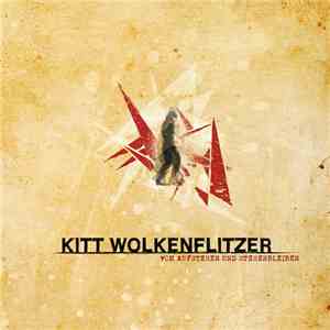 Kitt Wolkenflitzer - Vom Aufstehen Und Stehen Bleiben download free