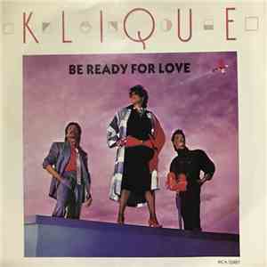 Klique - Be Ready For Love download free