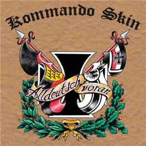 Kommando Skin - Alldeutsch Voran download free