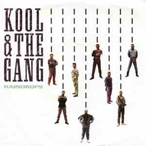 Kool & The Gang - Raindrops download free