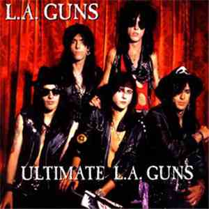 L.A. Guns - Ultimate L.A. Guns download free