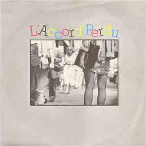 L'Accord Perdu - And She Is Passin' By download free