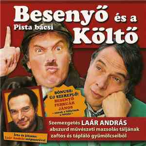 Laár András - Besenyő Pista Bácsi És A Költő download free