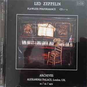Led Zeppelin - Flawless Performance Archives Alexandra Palace London 1972 download free