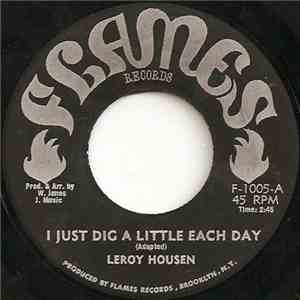 Leroy Housen - I Just Dig A Little Each Day download free